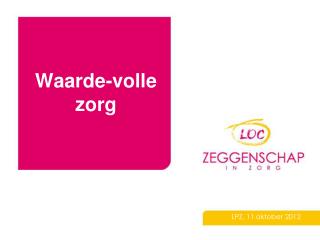 waarde volle zorg
