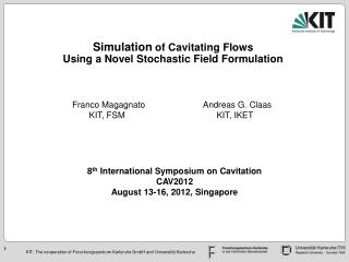 Simulation of Compressible CavaSim Simulation of Cavitating Flows