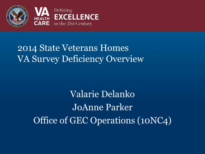 2014 state veterans homes va survey deficiency overview