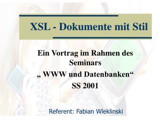 XSL - Dokumente mit Stil