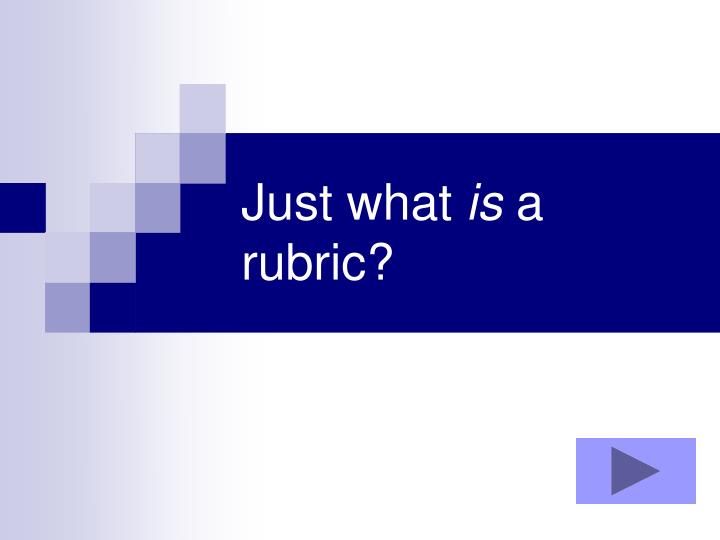just what is a rubric