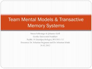 team mental models transactive memory systems