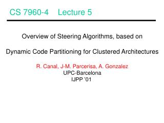 CS 7960-4 Lecture 5