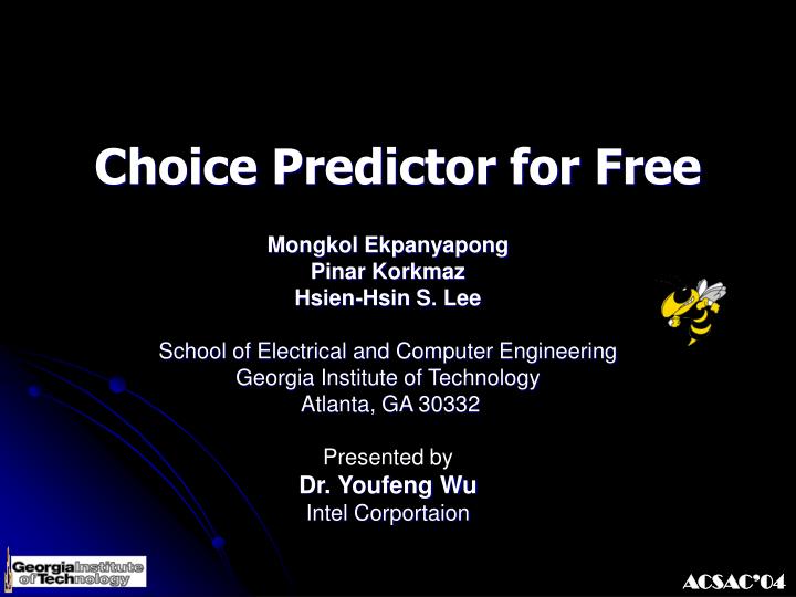 choice predictor for free