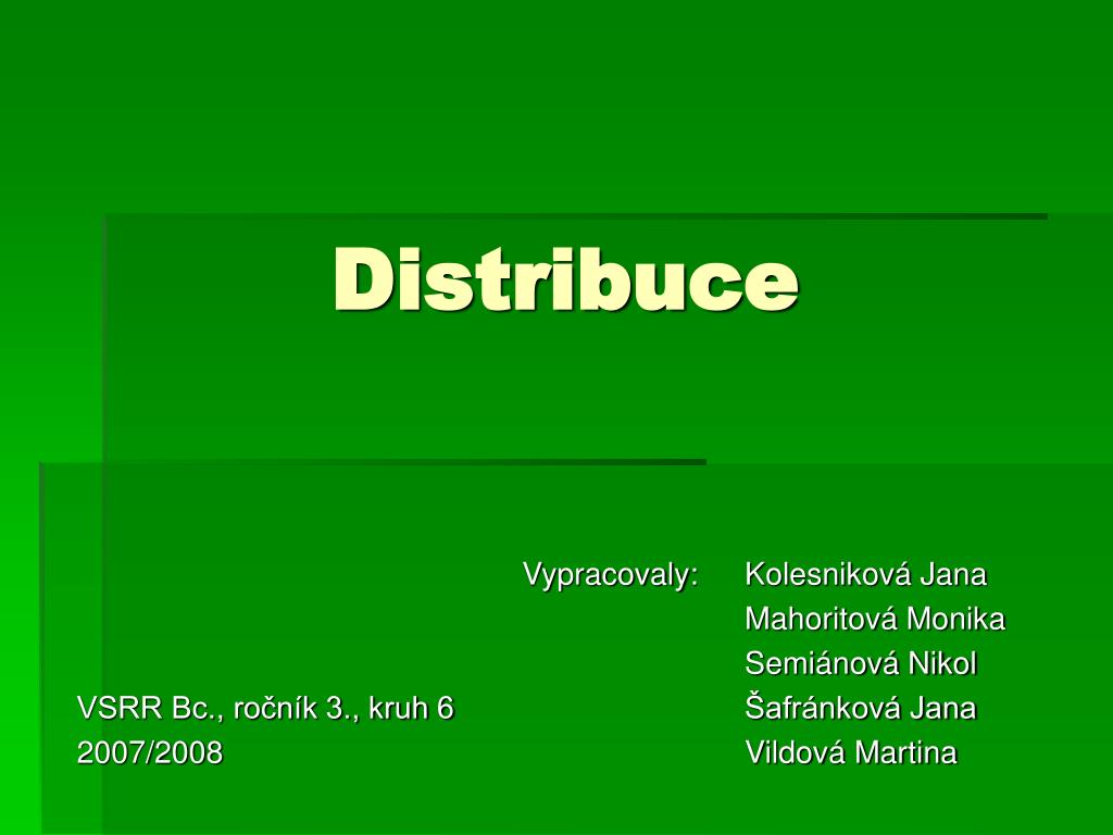 PPT - Distribuce PowerPoint Presentation, free download - ID:3489268