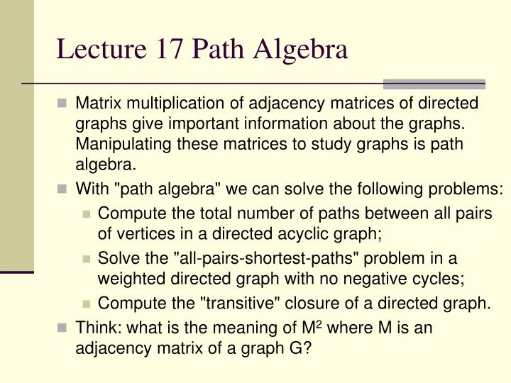 lecture 17 path algebra