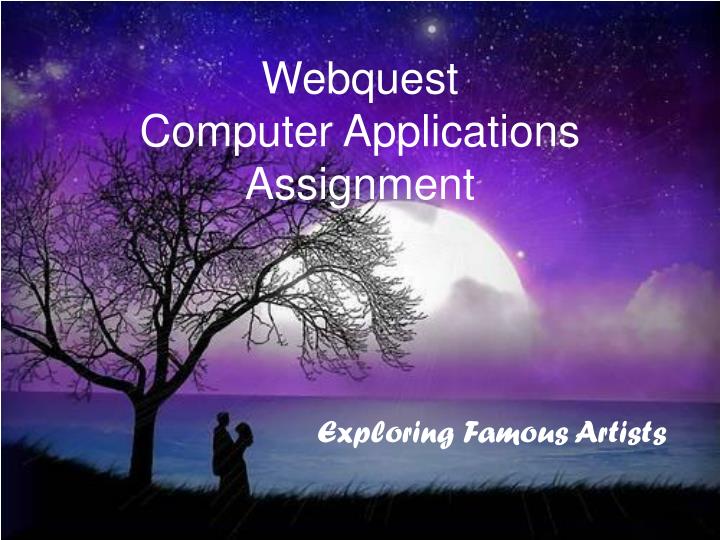 webquest computer applications assignment