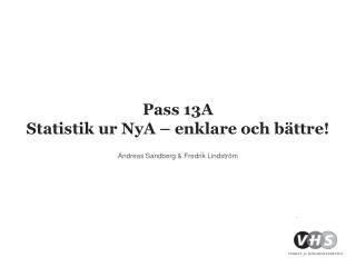 pass 13a statistik ur nya enklare och b ttre
