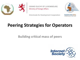 Peering Strategies for Operators