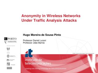 Anonymity in Wireless Networks Under Traffic Analysis Attacks