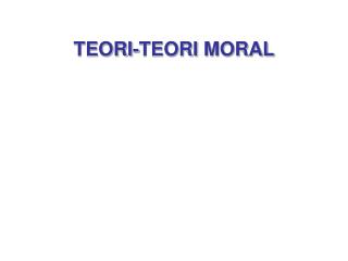 teori teori moral