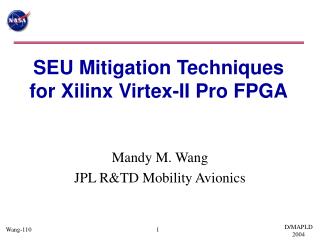 SEU Mitigation Techniques for Xilinx Virtex-II Pro FPGA
