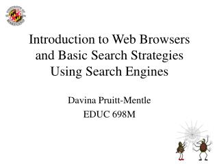 Introduction to Web Browsers and Basic Search Strategies Using Search Engines