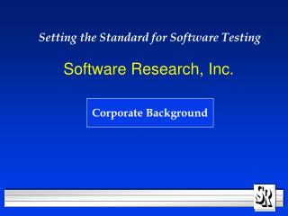 Software Research, Inc.