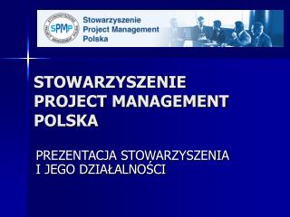 stowarzyszenie project management polska