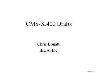 CMS-X.400 Drafts