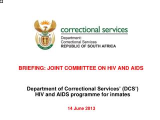 BRIEFING: JOINT COMMITTEE ON HIV AND AIDS