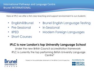 International Pathways and Language Centre Brunel INTERNATIONAL