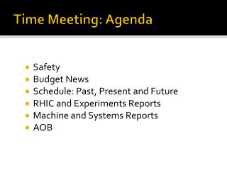 Time Meeting: Agenda
