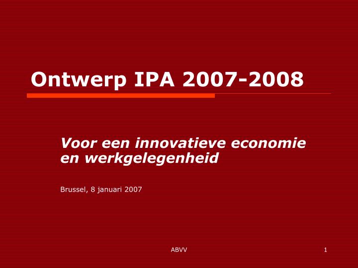 ontwerp ipa 2007 2008