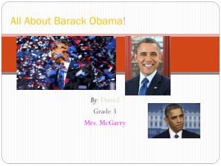 All About Barack Obama !