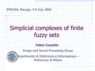 Simplicial complexes of finite fuzzy sets