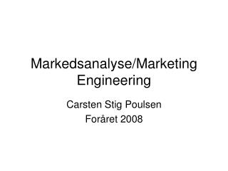 Markedsanalyse/Marketing Engineering