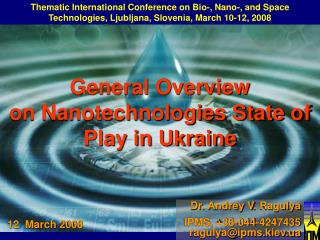 General Overview on Nanotechnologies State of Play in Ukraine