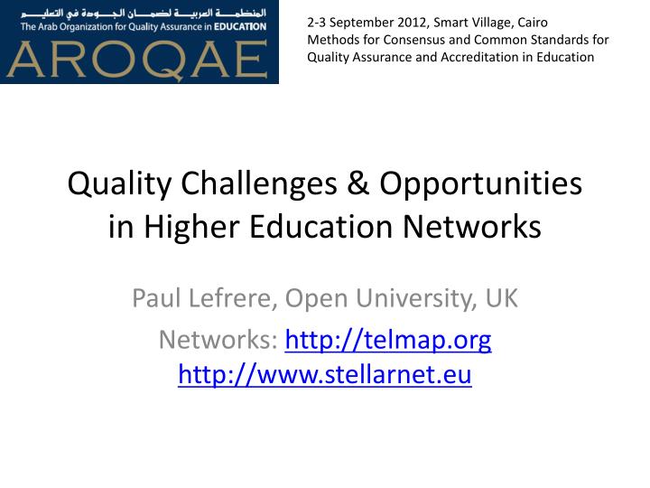 quality challenges opportunities in higher education networks