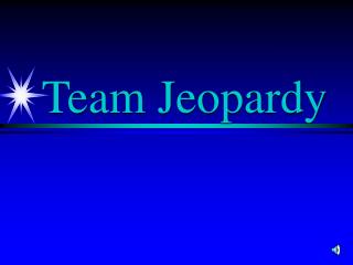 Team Jeopardy