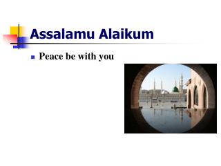 Assalamu Alaikum