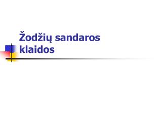 od i sandaros klaidos