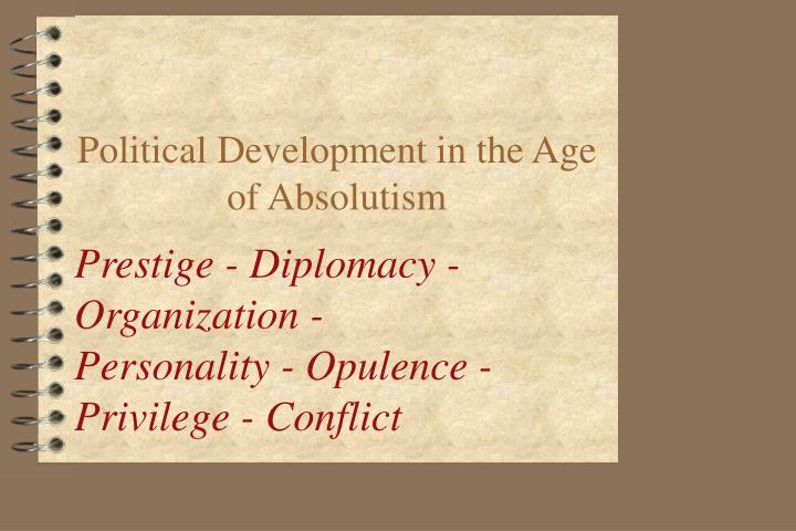 political development in the age of absolutism