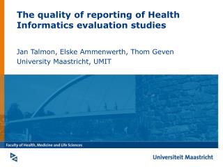The quality of reporting of Health Informatics evaluation studies