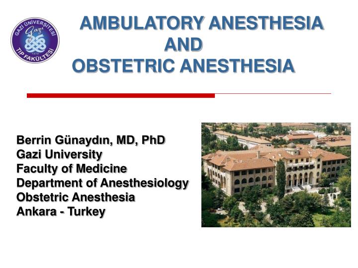 ambulatory anesthesia and obstetric anesthesia