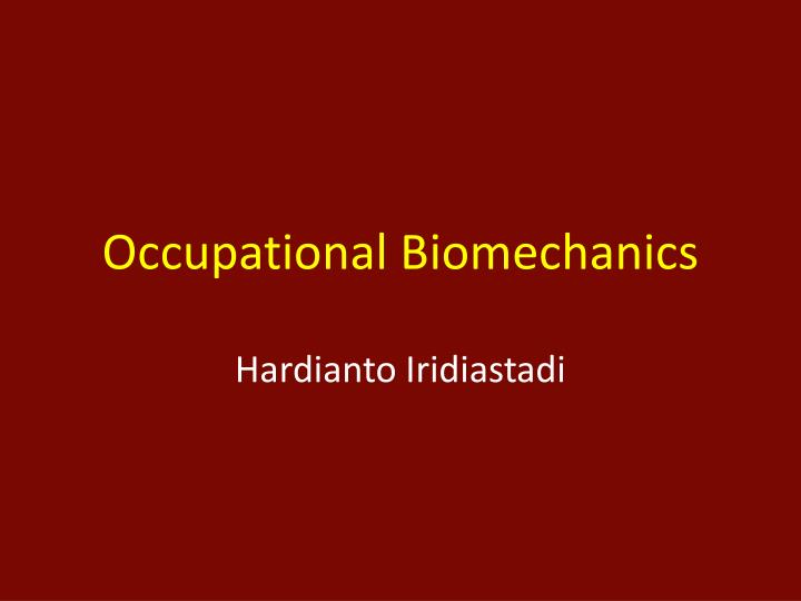 occupational biomechanics