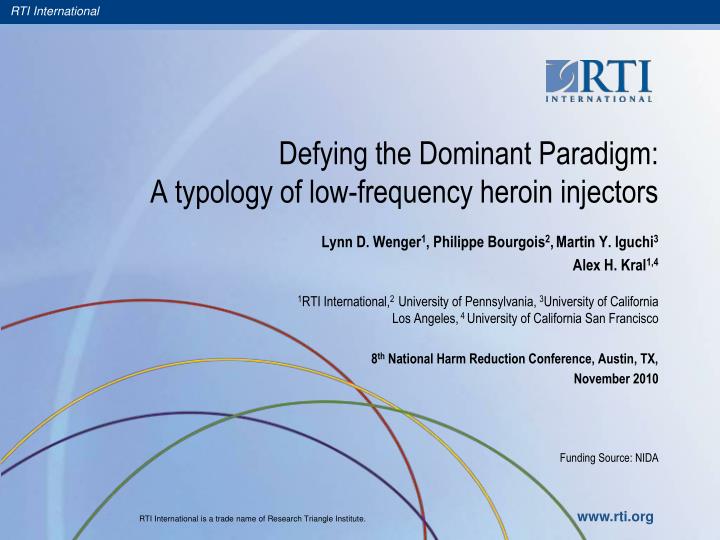 defying the dominant paradigm a typology of low frequency heroin injectors