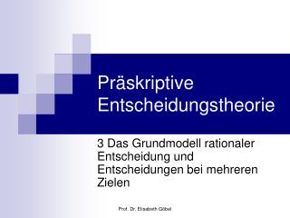 pr skriptive entscheidungstheorie