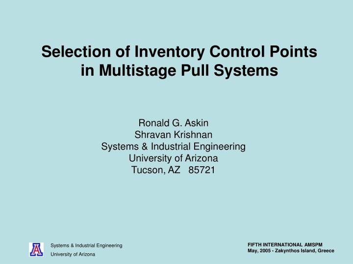 selection of inventory control points in multistage pull systems