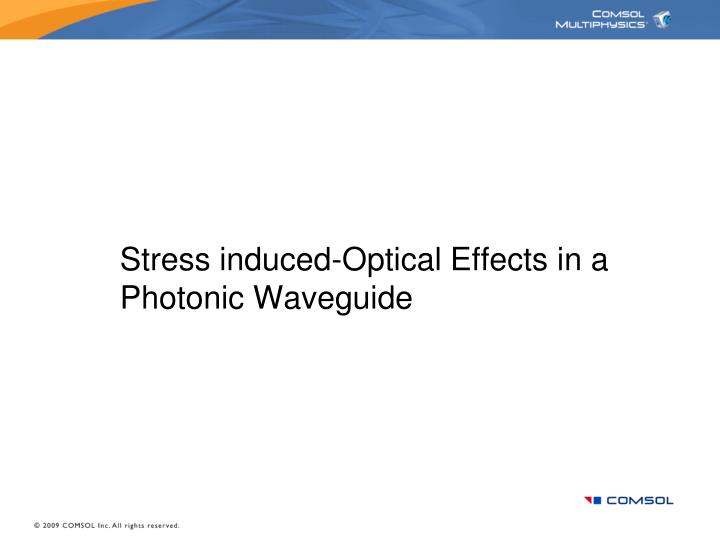 stress induced optical effects in a photonic waveguide