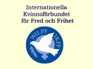 internationella kvinnof rbundet f r fred och frihet