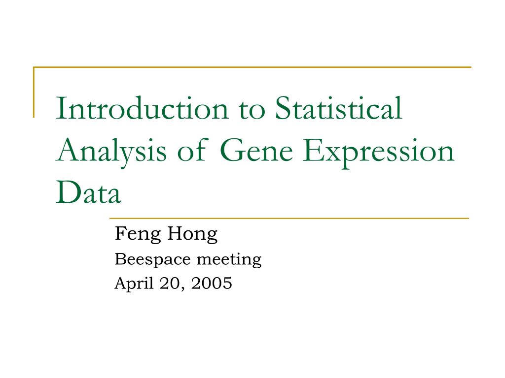 PPT - Introduction to Statistical Analysis of Gene Expression Data ...