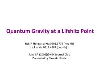 Quantum Gravity at a Lifshitz Point