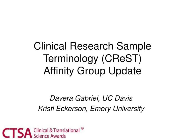 clinical research sample terminology crest affinity group update