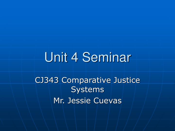 unit 4 seminar