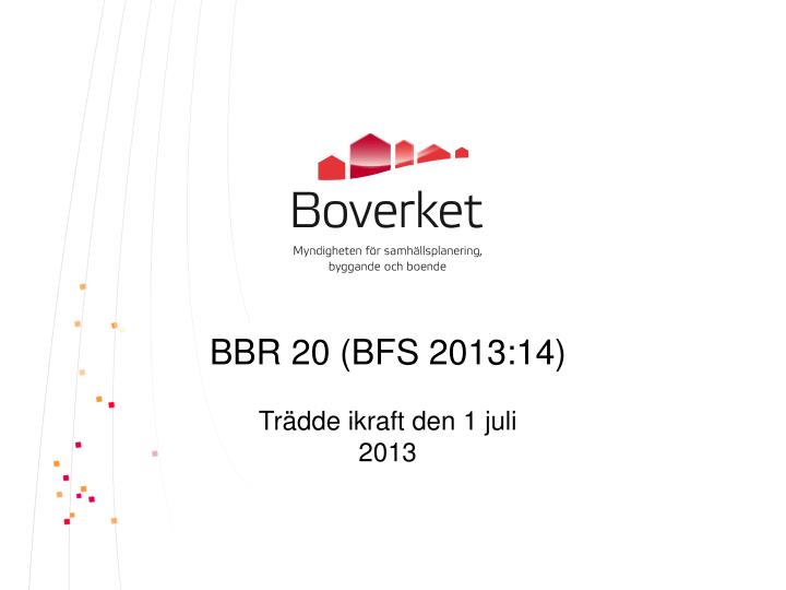 bbr 20 bfs 2013 14