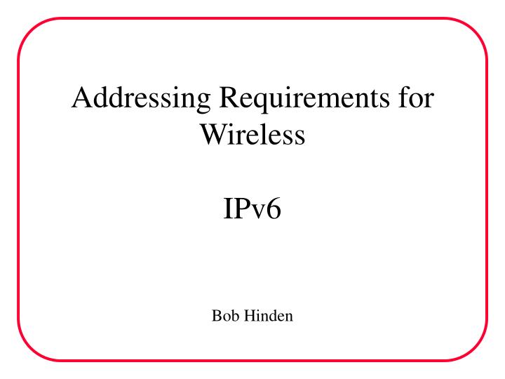 addressing requirements for wireless ipv6