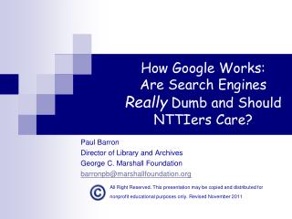 How Google Works: Are Search Engines Really Dumb and Should NTTIers Care?