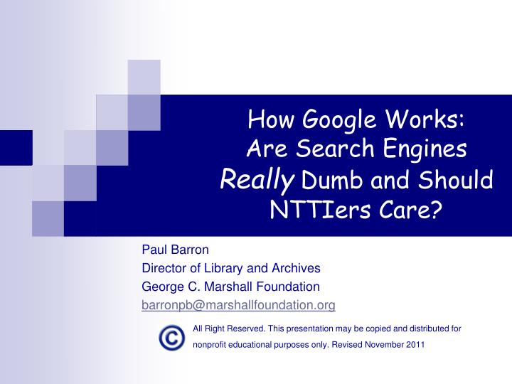 how google works are search engines really dumb and should nttiers care