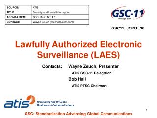 Lawfully Authorized Electronic Surveillance (LAES)